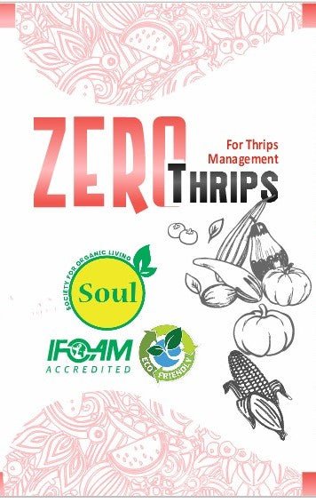 Botanical Pesticide | Zero Thrips - SOUL SOCIETY FOR ORGANIC FARMING