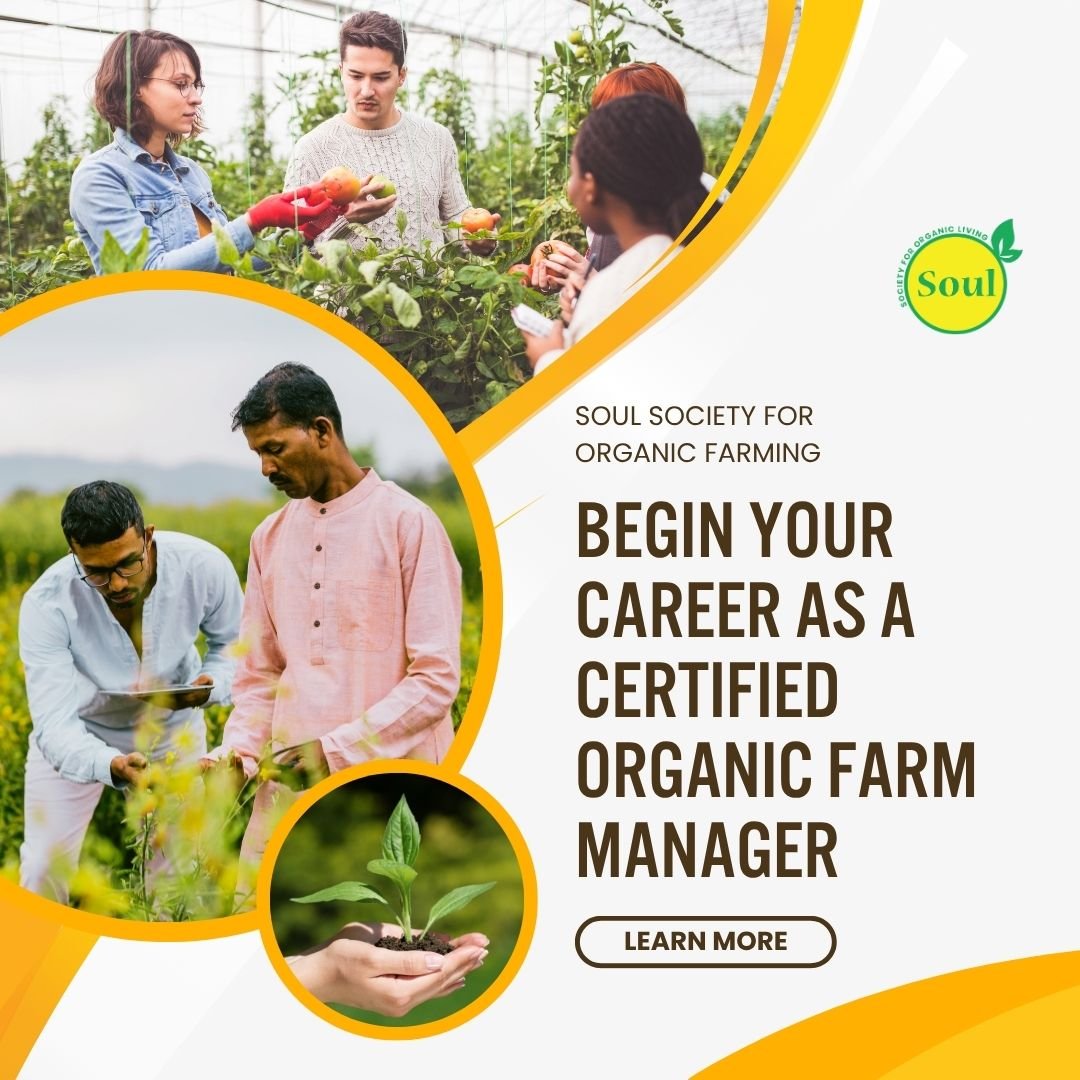 Certificate Course in Organic Farming - SOUL SOCIETY FOR ORGANIC FARMING