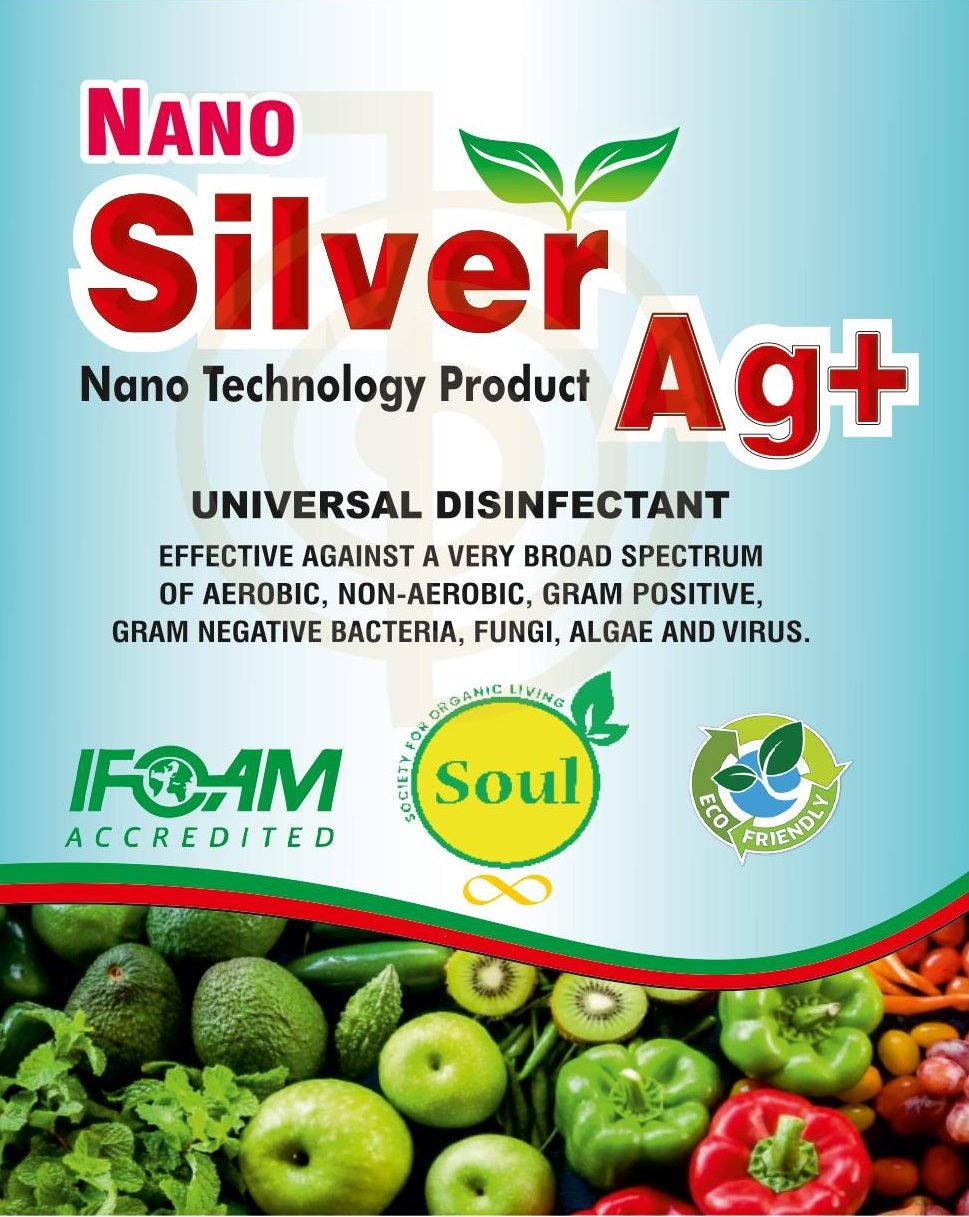 Nano Silver AG+ | Control for Bacterial and Viral Diseases (Blight, Leaf Curl, CMV) & Fungal Infections (Phytophthora, Fusarium, Root Rot) - SOUL SOCIETY FOR ORGANIC FARMING