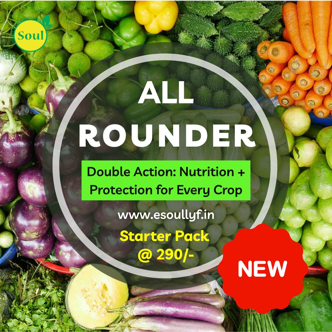 SOUL All Rounder – Double Action: Nutrition + Protection for Every Crop - SOUL SOCIETY FOR ORGANIC FARMING